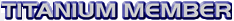 85891Titaniummember.gif