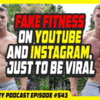 Evolutionary.orgorg 543 - Fake fitness on Youtube and Instagram, just to be viral fitness