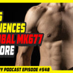 Evolutionary.org 548 - SARMS Experiences Nutrobal Mk677 and more Sarms